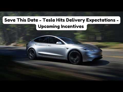 Tesla Q2 Delivery Numbers & Upcoming Incentives: Mark Your Calendar for July 23rd!