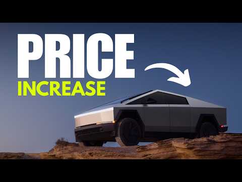 Cybertruck Prices Are Increasing