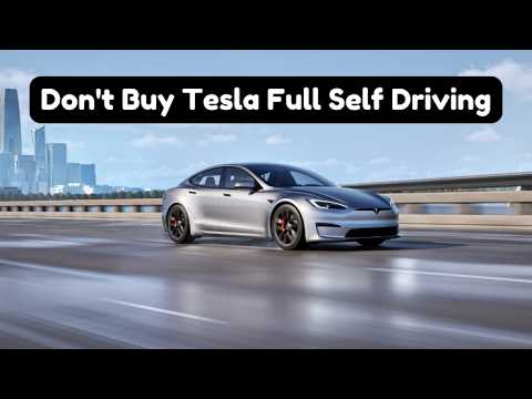 Why You Shouldn’t Buy Full Self-Driving on Your New Tesla at Purchase