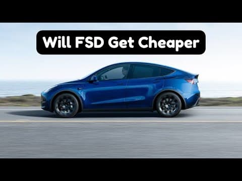 Will Tesla Full Self-Driving (FSD) Get Cheaper or More Expensive?